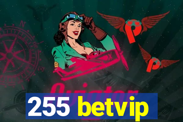 255 betvip